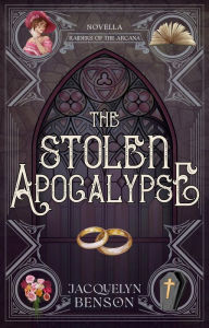 Title: The Stolen Apocalypse, Author: Jacquelyn Benson