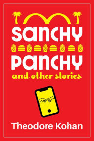 Title: Sanchy Panchy and Other Stories, Author: Theodore Kohan