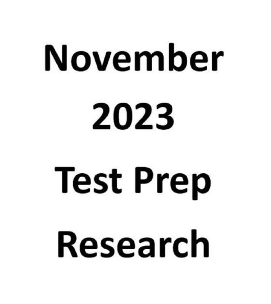 November 2023 Test Prep Research