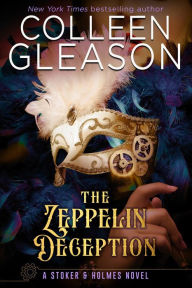 Title: The Zeppelin Deception, Author: Colleen Gleason