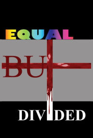 Title: Equal but Divided, Author: Hal Bennett