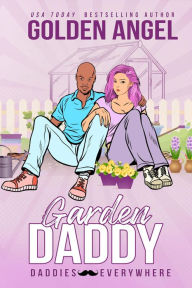 Title: Garden Daddy, Author: Golden Angel