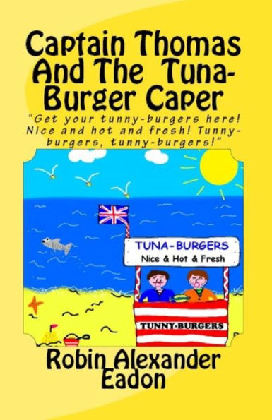 Captain Thomas And The Tuna-Burger Caper