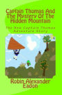 Captain Thomas And The Mystery Of The Hidden Mountain