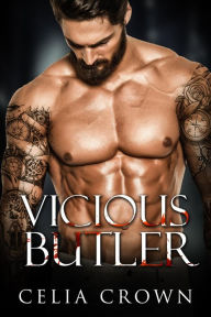 Title: Vicious Butler, Author: Celia Crown