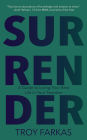 Surrender: A Guide to Living Your Best Life in Your Twenties