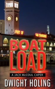 Title: A Boatload, Author: Dwight Holing