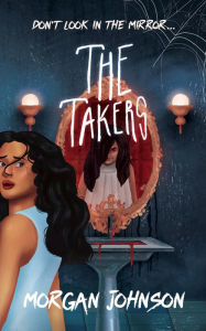 Title: The Takers, Author: Morgan Johnson