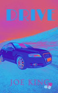 Title: Drive, Author: Joe King