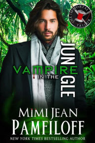 Title: Vampire in the Jungle, Author: Mimi Jean Pamfiloff