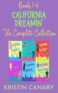 Title: California Dreamin': The Complete Collection, Author: Kristin Canary