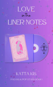 Title: Love in the Liner Notes, Author: Katta Kis