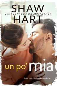 Title: Un Po' Mia, Author: Shaw Hart