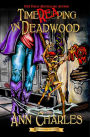TimeReaping in Deadwood