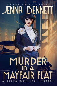 Murder in a Mayfair Flat: A 1920s Murder Mystery