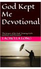 God Kept Me Devotional: 