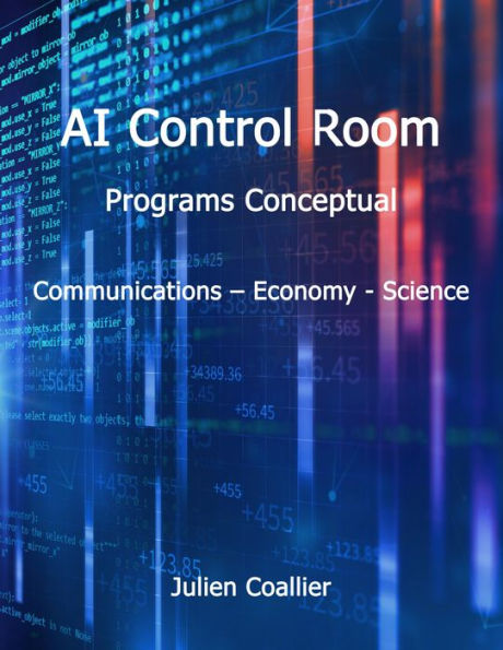 AI Control Room - Programs Conceptual: Communications Economy - Science