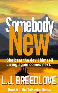 Title: Somebody New, Author: L. J. Breedlove