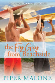 Title: The Fry Guy from Beachside, Author: Piper Malone