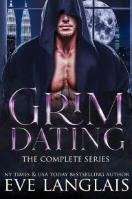 Title: Grim Dating: The Complete Series, Author: Eve Langlais