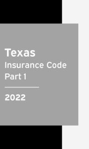 Title: Texas Insurance Code 2022 Part 1: Texas Statutes, Author: Texas Legislature