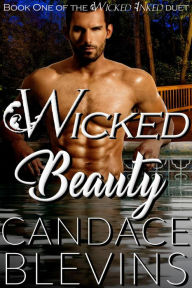 Title: Wicked Beauty: Wicked Inked Duet, Book 1, Author: Candace Blevins