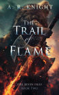 The Trail of Flame