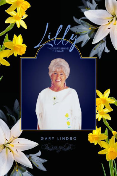 Lilly - The Story Behind The Name