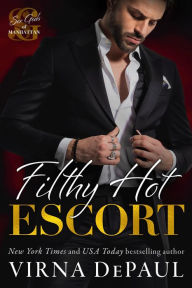 Title: Filthy Hot Escort, Author: Virna DePaul