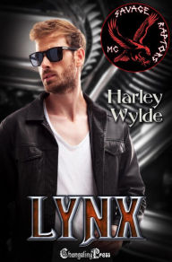 Title: Lynx (Savage Raptors MC 1): A Dixie Reapers Bad Boys Romance, Author: Harley Wylde