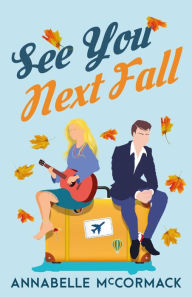 Title: See You Next Fall, Author: Annabelle Mccormack