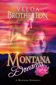 Title: Montana Dreams, Author: Velda Brotherton