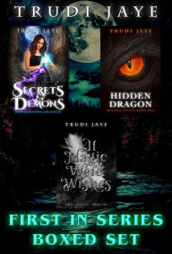 Title: Trudi Jaye First in Series Boxed Set: An urban fantasy compendium, Author: Trudi Jaye