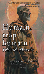 Title: Humain, trop humain, Author: Friedrich Nietzsche