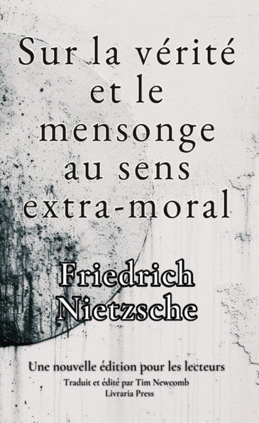 De la vérité et du mensonge au sens extra-moral