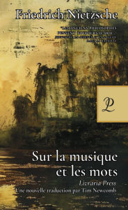 Title: De la musique et des mots, Author: Friedrich Nietzsche