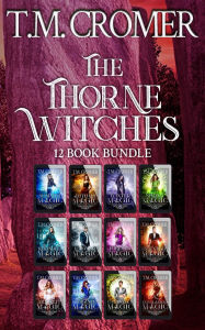 Title: The Thorne Witchesï¿½ 12 Book Bundle, Author: T.M. Cromer