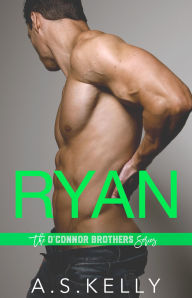 Title: Ryan, Author: A. S. Kelly