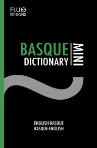 Title: Basque Mini Dictionary, Author: J. N. Zaff