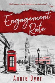 Title: Engagement Rate, Author: Annie Dyer