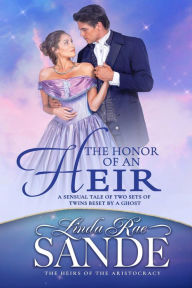 Title: The Honor of an Heir, Author: Linda Rae Sande