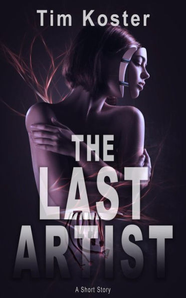 The Last Artist: a short story