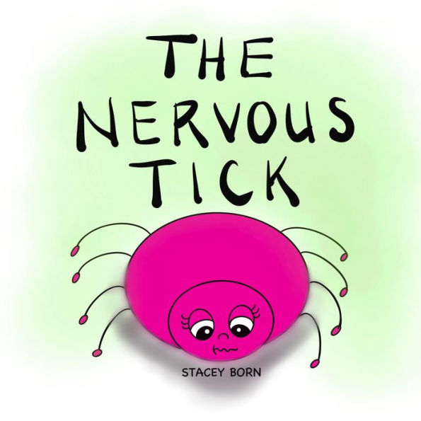 The Nervous Tick