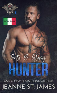 Title: Guts & Glory: Hunter: Edizione Italiana, Author: Jeanne St. James