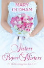 Sisters Before Misters: The Silver Linings Series, Book 2