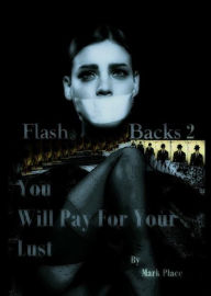Title: You Will Pay For Your Lust, Author: Mark Place
