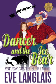 Title: Dancer and the Ice Bear, Author: Eve Langlais