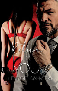 Title: Return to You, Author: Lenore Danvers