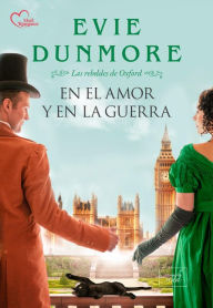 Title: En el amor y en la guerra, Author: Evie Dunmmore
