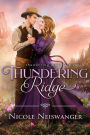 Thundering Ridge: A Forced Proximity Historical Western Romance